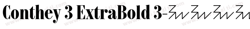 Conthey 3 ExtraBold 3字体转换